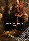Caravaggio a Siracusa 1608 libro