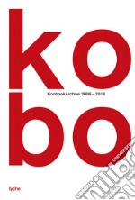 KOBO. KoobookArchive 2008 - 2018