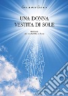 Una donna vestita di sole libro di Greco Giuseppe