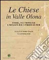 Le Chiese in Valle Olona. Storia, testimonianze e immagini del cammino di fede libro