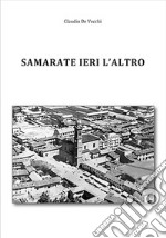 Samarate ieri l'altro libro