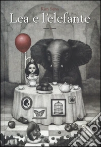 Lea e l'elefante. Ediz. a colori libro