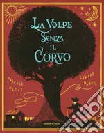 La volpe senza il corvo libro