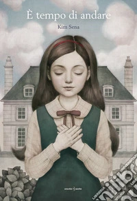 È tempo di andare. Ediz. a colori libro