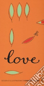 Love. Ediz. a colori libro