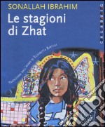 Le stagioni di Zhat libro