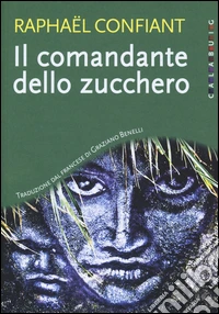 Il comandante dello zucchero