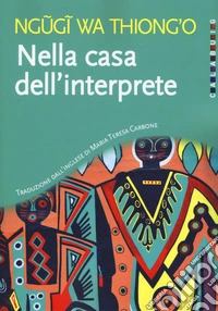 Nella casa dell'interprete