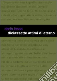 Diciassette attimi di eterno