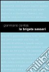 La Brigata Sassari. Genesi di un mito libro