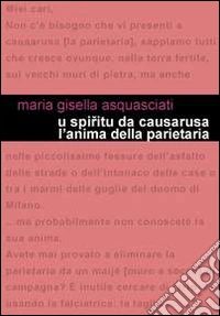 L'anima della parietaria libro