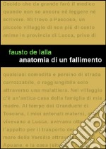 Anatomia di un fallimento libro