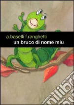 Un bruco di nome Miu