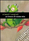 Un bruco di nome Miu libro