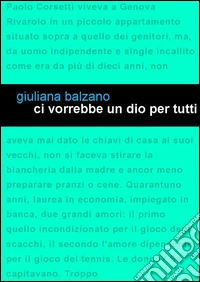 Ci vorrebbe un Dio per tutti libro