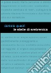 Le stelle di Srebrenica libro di Quadri Daniela