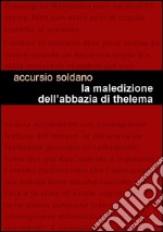 La maledizione dell'abbazia di Thelema libro