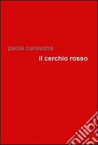 Il cerchio rosso