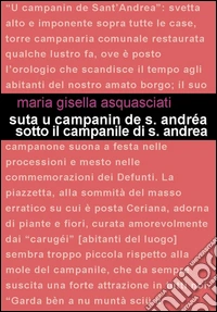 Sotto il campanile di Sant'Andrea libro