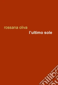 L'ultimo sole