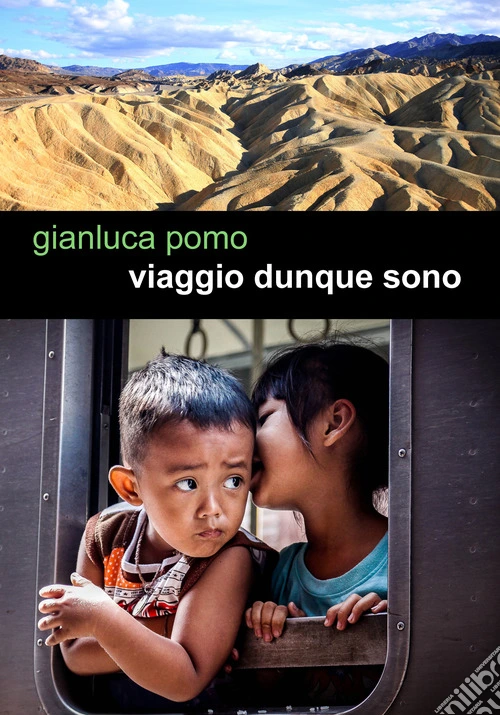 Viaggio dunque sono