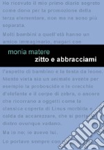 Zitto e abbracciami