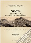 Nicosia. Città di Sicilia. Antica, nuova, sacra e nobile libro