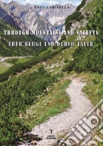 Trough Mountains and valleys-Uber berge und durch taler libro