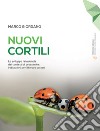 Nuovi cortili. Lo sviluppo relazionale dei contesti di prossimità: indicazioni per il lavoro sociale libro di Giordano Marco