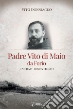 Padre Vito di Maio da Forio. Un frate dimenticato