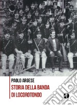 Storia della banda di Locorotondo