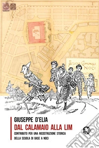 Dal calamaio alla LIM libro
