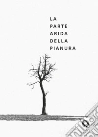 La parte arida della pianura libro