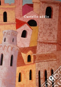 Castello addio libro