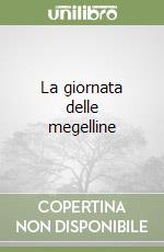 La giornata delle megelline libro