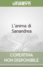 L'anima di Sanandrea libro