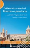 Guida turistico-culturale di Palermo e provincia libro
