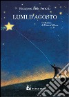 Lumi d'agosto libro