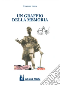 Un graffio della memoria