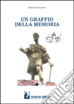 Un graffio della memoria libro