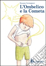 L'ombelico e la cometa libro