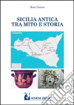 Sicilia antica tra mito e storia