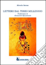 Lettere dal terzo millennio libro