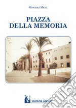 Piazza della Memoria libro