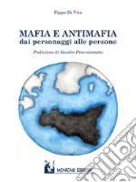 Mafia e antimafia. Dai personaggi alle persone libro