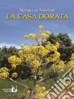 La casa dorata libro