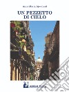 Un pezzetto di cielo libro