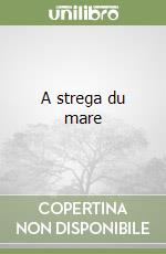 A strega du mare libro