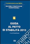 Guida al patto di stabilità 2015 libro