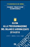 Guida alla programmazione del bilancio armonizzato 2016-2018 libro
